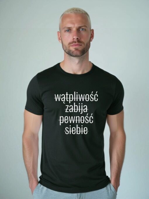 Pewność siebie zabija wątpliwość