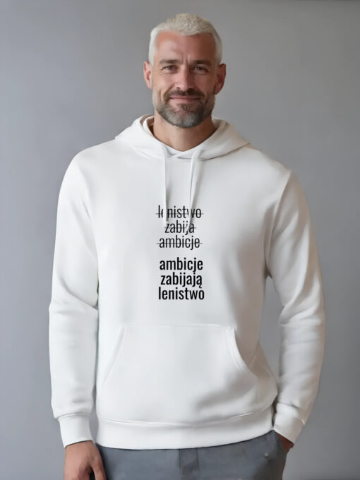 Ambicje zabijają lenistwo