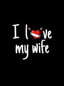 Alternative view of I love my wife