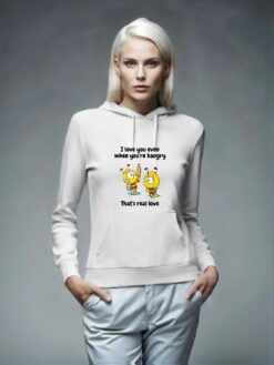 I love you even when you are hangry