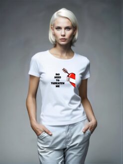 No need to threaten me