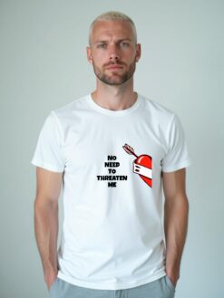 No need to threaten me