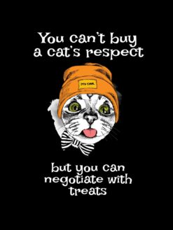 Alternative view of You can’t buy a cat’s respect